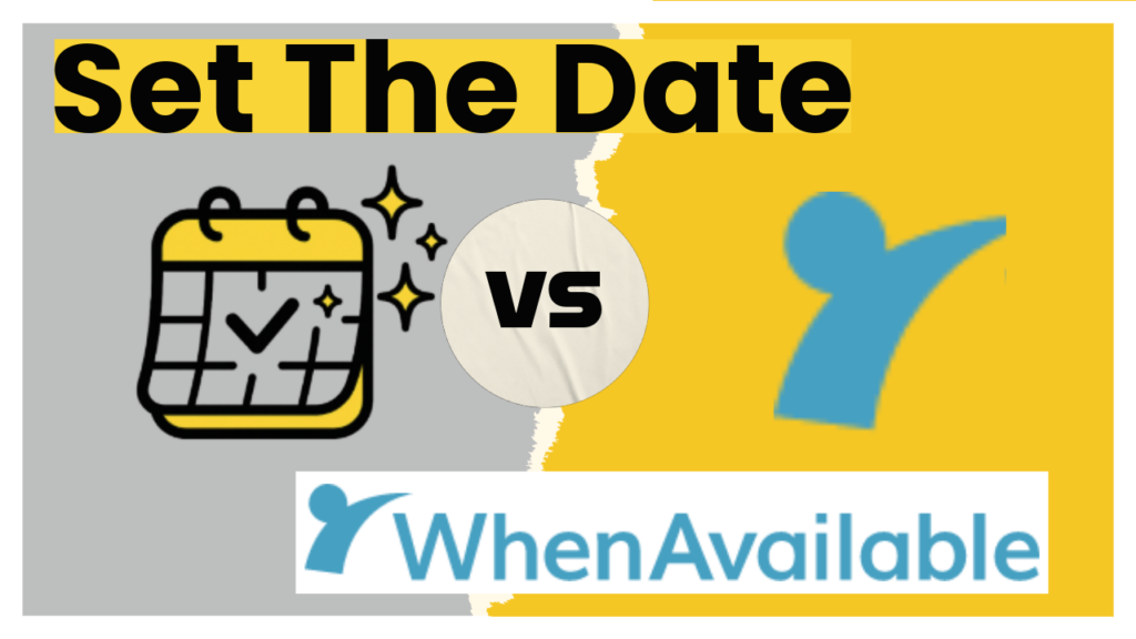 Set The Date vs WhenAvailable Set The Date vs WhenAvailable: Best Scheduling App 2025